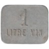 POMPEY - Monnaie de nécessité - Société coopérative La Ruche - 1 litre de vin - TTB