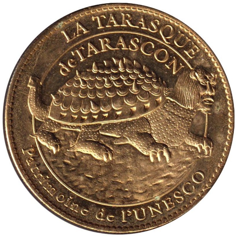 13- Tarascon - La tarasque - Patrimoine de l'UNESCO - 2011