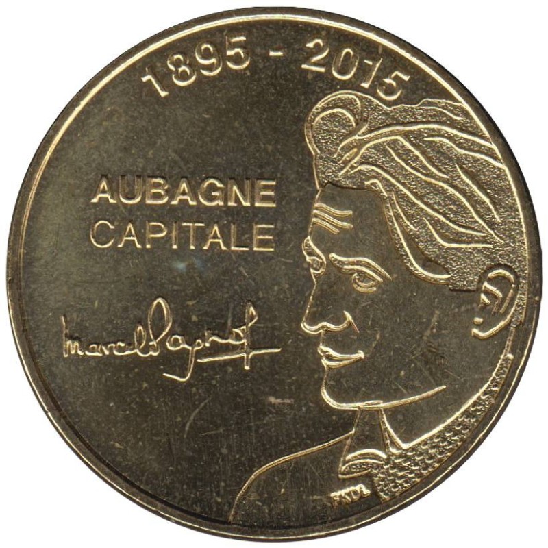 13-1980 - Aubagne - Marcel Pagnol - 1895-2015 - 2015