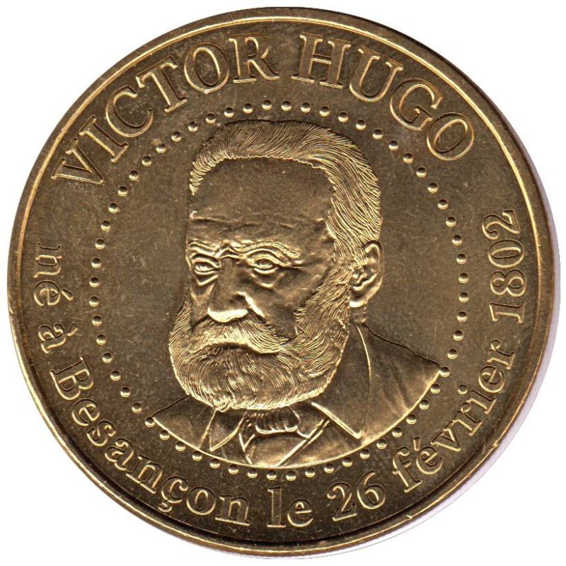 25-1638 - Victor Hugo né à Besançon - 2013