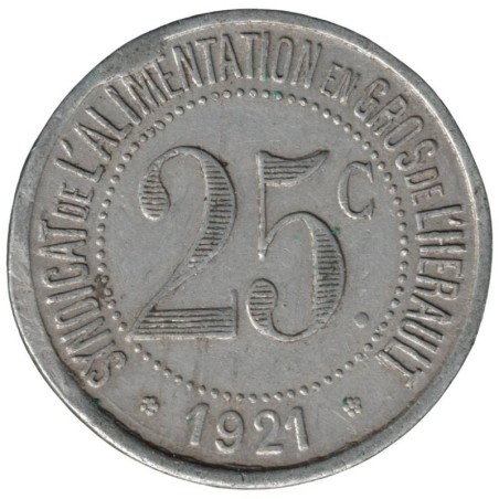 HERAULT - 3.3 - Monnaie de nécessité - 25 centimes 1921 - TB HERAULT - 3.3 - Monnaie de nécessité - 25 centimes 1921 - TB
