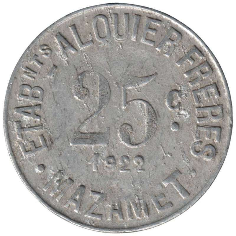 MAZAMET - 4.3 - Monnaie de nécessité - Alquier Frères - 25 centimes 1922 - TB- MAZAMET - 4.3 - Monnaie de nécessité - Alquier Frères - 25 centimes 1922 - TB-