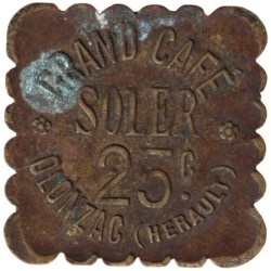 OLONZAC - 3.1 - Monnaie de nécessité - Grand Café Soler - 25 centimes - TTB-