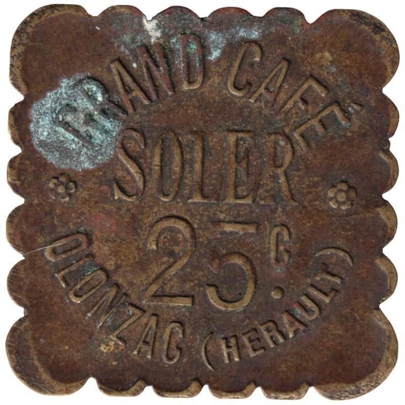 OLONZAC - 3.1 - Monnaie de nécessité - Grand Café Soler - 25 centimes - TTB- OLONZAC - 3.1 - Monnaie de nécessité - Grand Café Soler - 25 centimes - TTB-