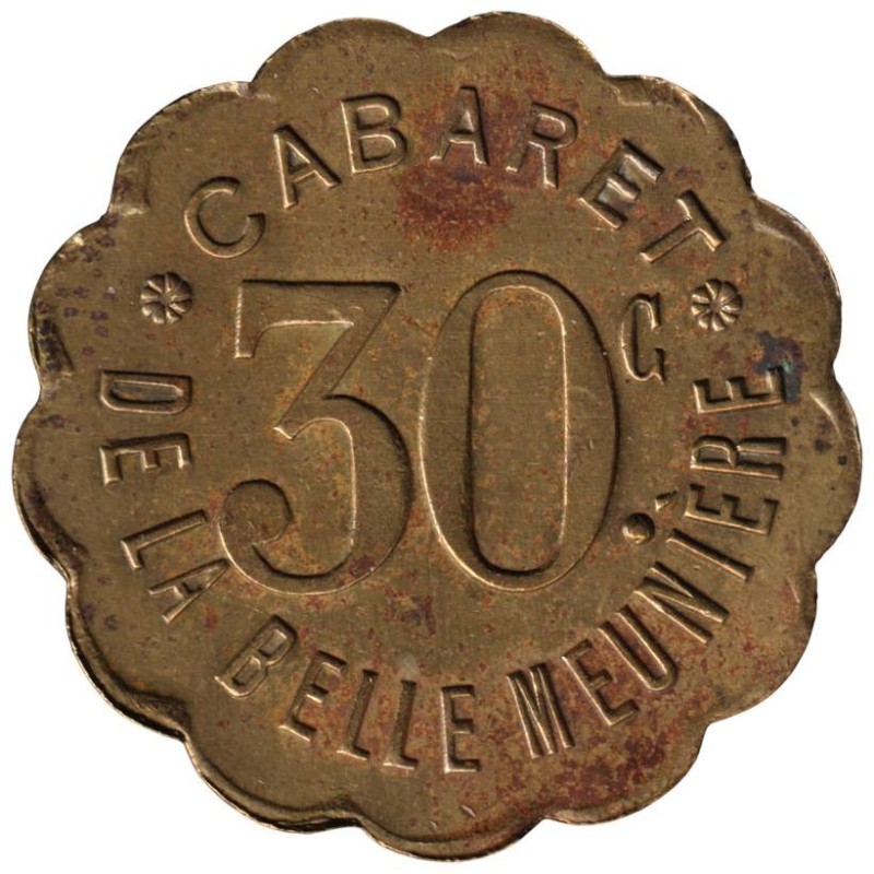 PARIS - Monnaie de nécessité - Cabaret de la Belle Meunière - 30 centimes - TTB PARIS - Monnaie de nécessité - Cabaret de la Belle Meunière - 30 centimes - TTB