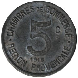 PROVENCALE (REGION) - 1.1 - Monnaie de nécessité - 5 centimes 1918 - TB