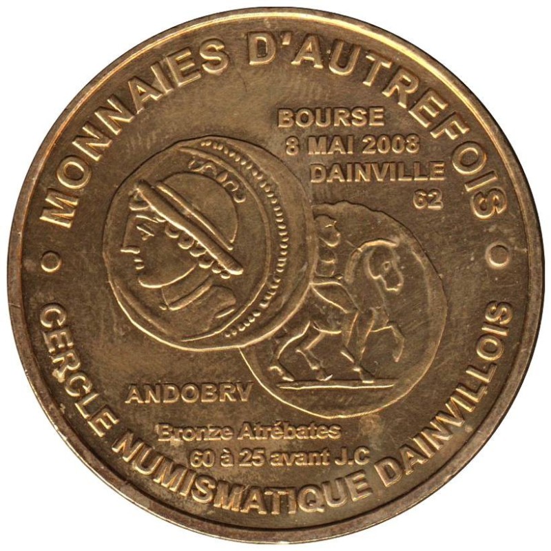 62-0773 - Monnaies autrefois - Bronze Atrebates - 2008 62-0773 - Monnaies autrefois - Bronze Atrebates - 2008