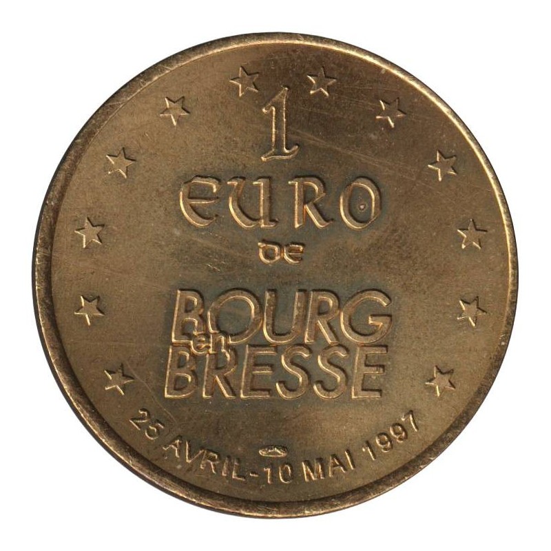 BOURG EN BRESSE - 1 euro des villes - 1997 - Etat : SUP