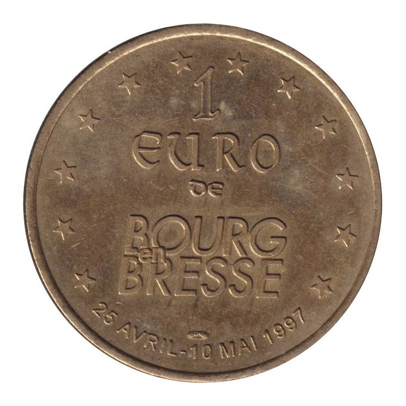 BOURG EN BRESSE - 1 euro des villes - 1997 - Etat : TTB