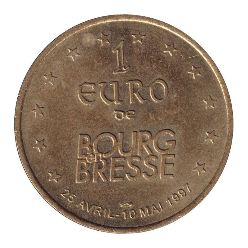 BOURG EN BRESSE - 1 euro des villes - 1997 - Etat : TTB