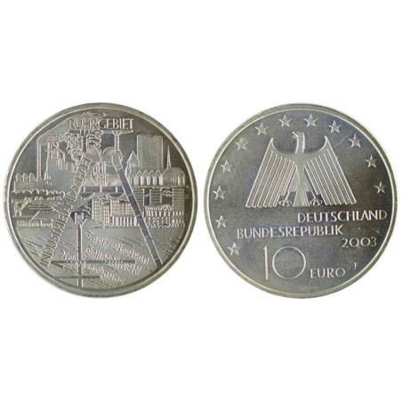 ALLEMAGNE - 10 euros - Bassin Industriel de la Ruhr - 2003 F ALLEMAGNE - 10 euros - Bassin Industriel de la Ruhr - 2003 F