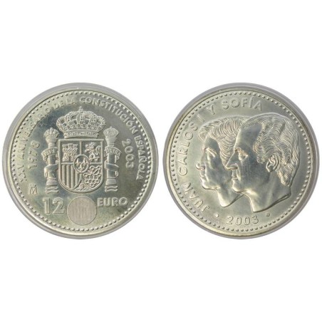 ESPAGNE - 12 euros - 25 ans de la Constitution Espagnole - 2003