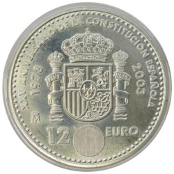 ESPAGNE - 12 euros - 25 ans de la Constitution Espagnole - 2003